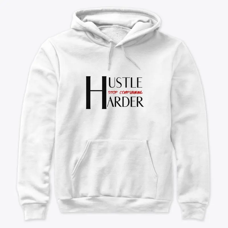 Hustle Harder TEE