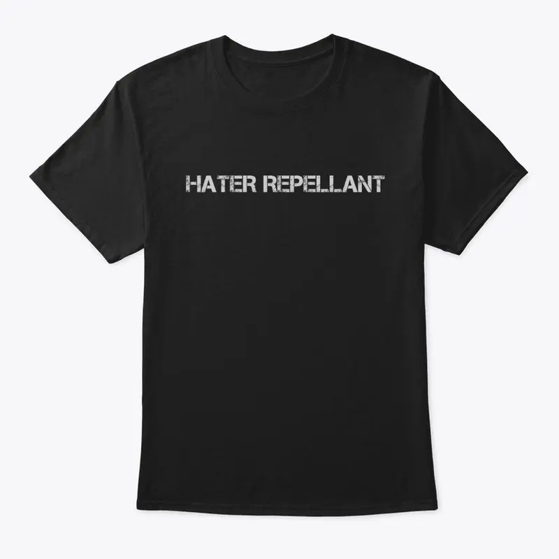 Hater Repellant 2